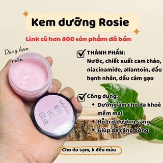 Kem dưỡng Rosie hỗ trợ dưỡng da