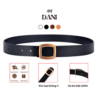 Thắt lưng nữ da thật phong cách hiện đại AAA DANI dây nịt đai váy Hàn Quốc cao cấp nịch quần jean hottrend.