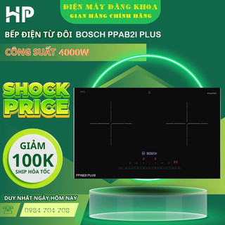 Bếp từ đôi Bosch ppab2i plus Made in Germany