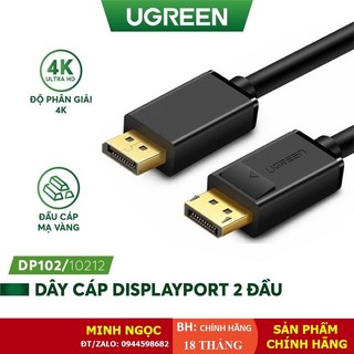 Dây cáp displayport 2 đầu đực tốc độ 21.6gbps dài 3m 10212 ugreen dp102