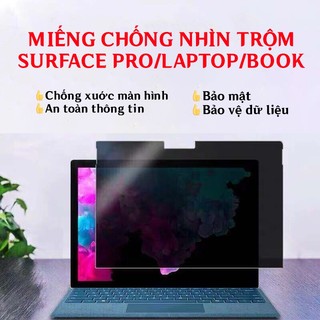Dán màn hình chống nhìn trộm để gần màn tự dính microsoft surface pro 4, 5, 6, 7, 8, 9, x 12.3'' 13 inch chống trầy xước