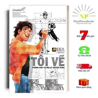 Sách - Tôi Vẽ - Phương Pháp Tự Học Vẽ Truyện Tranh (Tái Bản)