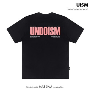 Áo Thun Unisex Undo Undoism Chữ Hồng Màu Đen 100% Premium Cotton - Local Brand Chính Hãng