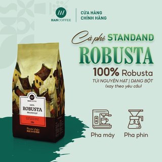 Cà Phê Pha Phin/ Pha Máy 100% ROBUSTA HANCOFFEE Đắng Vừa, Cà Phê Mộc Rang Xay Nguyên Chất, Cafe Đen Không Đường
