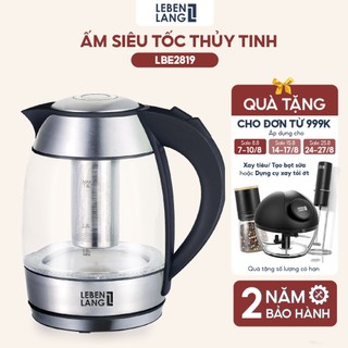 Ấm siêu tốc 1.8 lít bình thủy tinh LEBENLANG từ Đức gồm lõi lọc trà bằng inox, bảo hành 2 năm - LBE2819