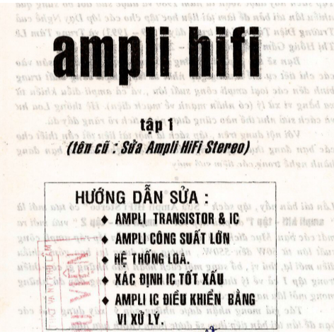 [FILE .PDF] Tài liệu sửa chữa Ampli - 2 tập .PDF - Tổng 509 trang