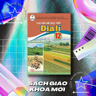 Sách - chuyên đề học tập địa lí lớp 12 - bộ cánh diều