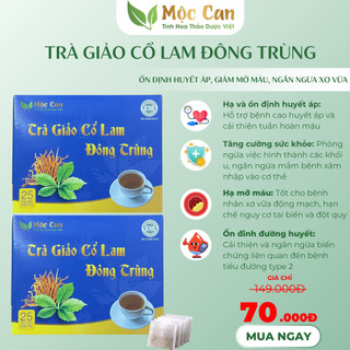 Trà Giảo Cổ Lam Mộc Can Đông trùng hạ và ổn định huyết áp, giảm mỡ máu, ngăn xơ vữa mạch máu