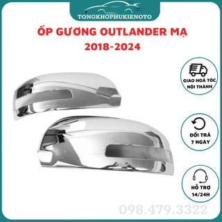 Ốp gương chiếu hậu xe Outlander 2016-2023,2024 Mẫu mạ crom cao cấp