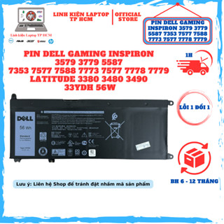 Pin Dell Gaming Inspiron G3 3579 3779 G5 5587 G7 7353 7577 7588 7773 7577 7778 7779 Latitude 3380 3480 3490 33YDH 56Wh