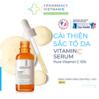 Serum LA ROCHE-POSAY Pure Vitamin C10 Tinh chất Vitamin C Giảm Thâm Sạm & Làm Sáng Da 30ml