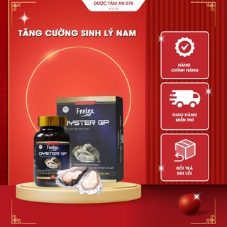 Tinh chất hàu biển cao cấp Feelex Oyster GP bổ thận tráng dương, tăng cường sinh lý nam giới