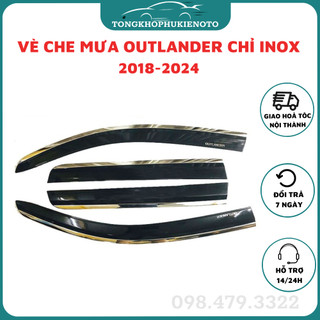 Vè che mưa chỉ inox xe OUTLANDER 2018-2023,2024 Chỉ INOX sáng bóng cao cấp nhất thị trường