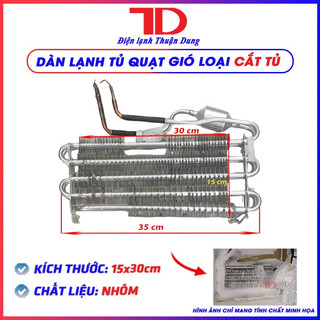 Dàn lạnh tủ quạt gió 30x15 cm, td điện lạnh thuận dung