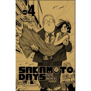 Sách - Sakamoto Days vol 4: Trên tàu thì phải trật tự - Yuto Suzuki -