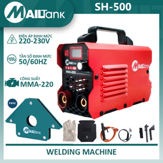 máy hàn Mailtank SH500-ARC220 Máy hàn điện tử hàng nhập khẩu chính hãng hàn que 1.6 - 3.2mm