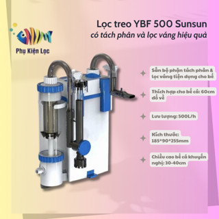  Lọc treo YBF 500 Sunsun có tách phân và lọc váng hiệu quả 