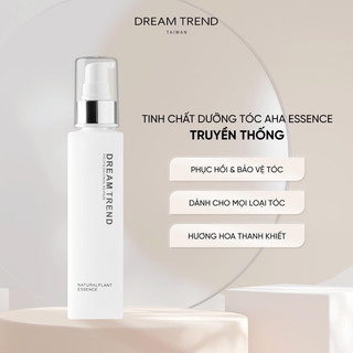 Tinh chất dưỡng tóc aha essence dream trend 150ml loại truyền thống