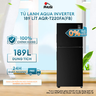 Aqr-t220fa tủ lạnh aqua inverter 189 lít aqr-t220fa -