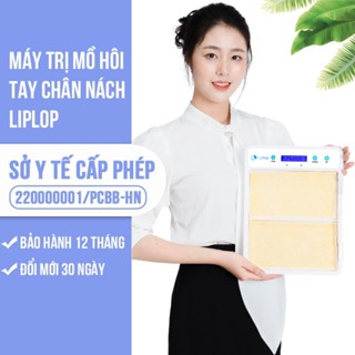 Máy Chữa Trị Mồ Hôi Tay Chân Nách Liplop - Công Nghệ Châu Âu