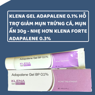 Klena Gel Adapalene 0.1% hỗ trợ giảm mụn trứng cá, mụn ẩn cho Người mới bắt đầu 30g