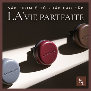 Sáp Thơm Ô Tô Hương Nước Hoa Pháp Cao Cấp Kẹp Cửa Gió Điều Hòa LA'VIE PARFAITE - Sang Trọng, Tinh Tế