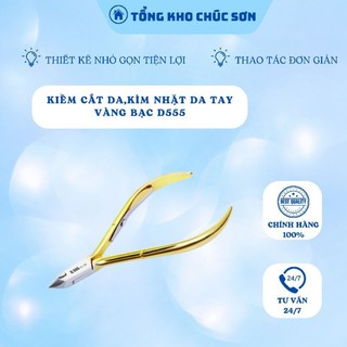Kiềm cắt da,kìm nhặt da tay Vàng bạc D555