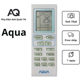 Remote máy lạnh aqua - điều khiển điều hòa Aqua - 1&2 chiều Inverter ( LỖI 1 ĐỔI 1 )