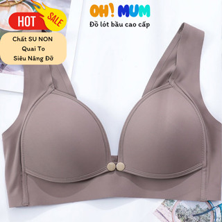 Áo Ngực Bà Bầu Oh!Mum chất liệu SU NON cho con bú, sau sinh không gọng chống chảy sệ cho mẹ bầu mới