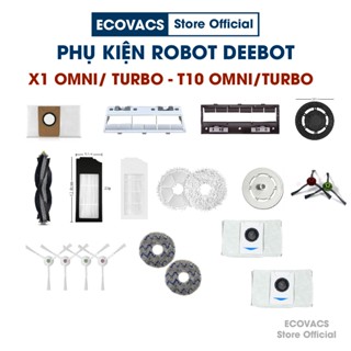 Phụ kiện robot hút bụi ecovacs deebot x1,t10 omni /turbo chổi chính, khăn lau,giẻ lau,chổi cạnh, lọc bụi,gắn giẻ