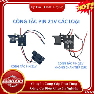 Công tắc máy khoan pin 21V và 21V không chân tiếp xúc
