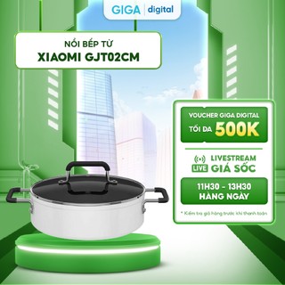 [Mã SPHACL12 giảm 7% đơn 1TR] Nồi bếp từ GJT02CM Xiaomi chính hãng