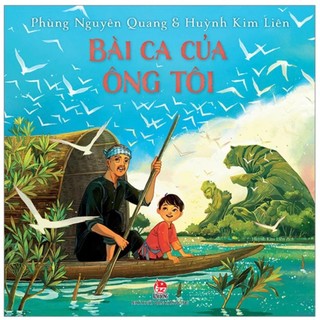 Sách - bài ca của ông tôi - kim đồng