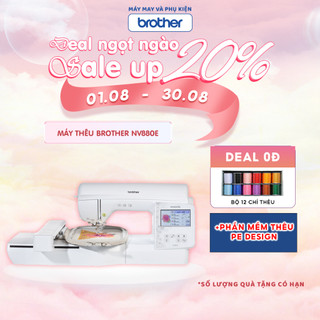 Máy thêu bàn vi tính cao cấp brother nv880e kết nối wifi, màn hình lcd cảm ứng màu