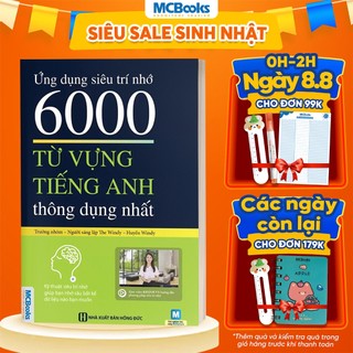 Sách - Ứng Dụng Siêu Trí Nhớ 6000 Từ Vựng Tiếng Anh Thông Dụng Nhất Cho Người Học Tiếng Anh Cơ Bản - Học Kèm App Online