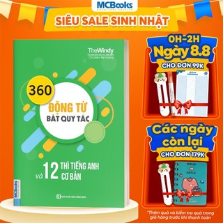 Sách - 360 Động Từ Bất Quy Tắc Và 12 Thì Cơ Bản Trong Tiếng Anh Bản Khổ Nhỏ Cho Người Học Cơ Bản