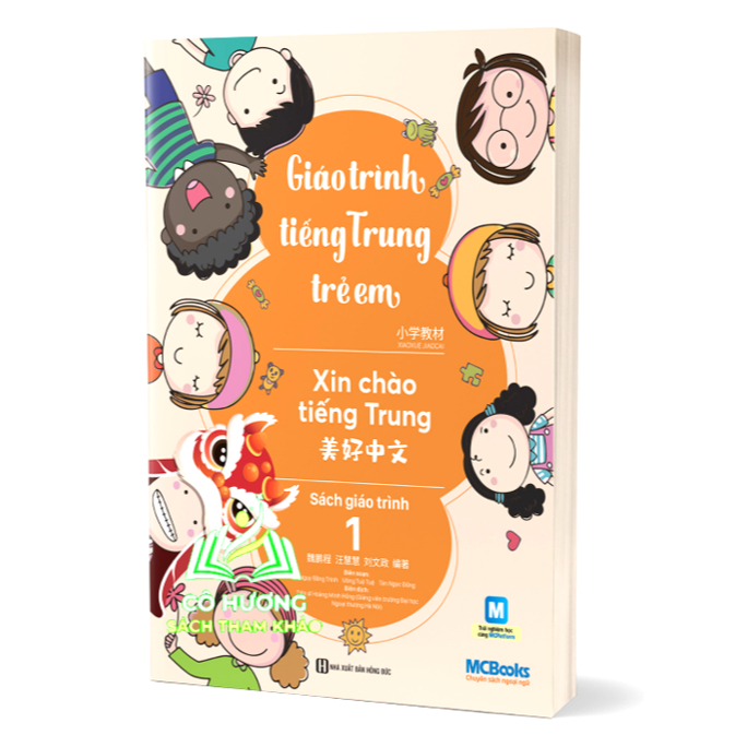 Sách - Giáo Trình Tiếng Trung Trẻ Em – Xin Chào Tiếng Trung – Giáo Trình 1 (MC)