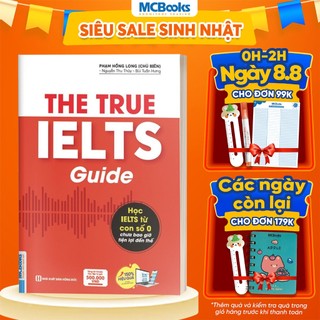 Sách - The True Ielts Guide - Cẩm nang hướng dẫn tự học IELTS chuẩn cho người mới bắt đầu - Tặng tài khoản học tập
