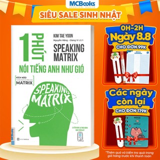 Sách - 1 Phút Nói Tiếng Anh Như Gió - Speaking Matrix - Học Qua App Online