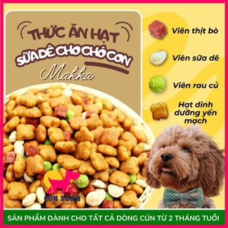 Thức ăn hạt cho chó Makka phù hợp chó kén ăn (mix 4 loại topping dinh dưỡng)