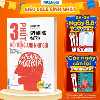 Sách - 3 Phút Nói Tiếng Anh Như Gió - Speaking Matrix - Học Kèm App Online