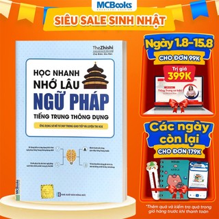 Sách - Học Nhanh Nhớ Lâu Ngữ Pháp Tiếng Trung Thông Dụng - Ứng Dụng Sơ Đồ Tư Duy Trong Giao Tiếp Và Luyện Thi HSK