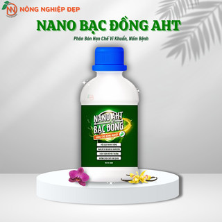 Nano Bạc Đồng 100ml – Hạn Chế Vi Khuẩn, Nấm Bệnh