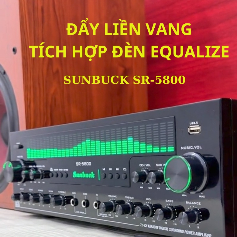  Amply karaoke Đẩy liền vang tích hợp Equalize Sunbuck SR 5800 Âm ly công suất lớn bảo hành 12 tháng Âm ly karaoke gd 