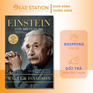 Sách > EINSTEIN Cuộc Đời Và Vũ Trụ (by Walter Isaacson) (Tái Bản Mới Nhất)