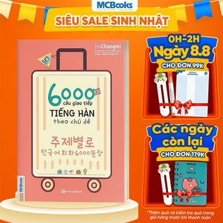 Sách - 6000 Câu Giao Tiếp Tiếng Hàn Theo Chủ Đề Cho Người Mới Bắt Đầu