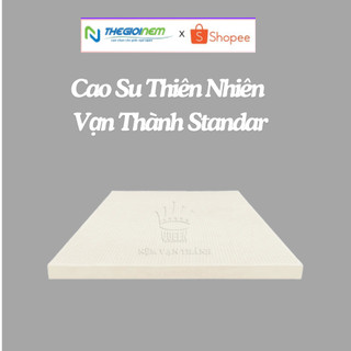 Đệm 100% cao su thiên nhiên Vạn Thành Standard- Bảo hành 12 năm.