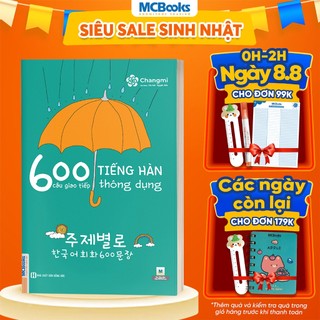 Sách - 600 Câu Giao Tiếp Tiếng Hàn Thông Dụng Dành Cho Người Tự Học