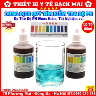 Thuốc thử quỳ tím đo độ ph nước kiềm - dung dịch kiểm tra độ ph chất lỏng, quỳ tím nước lọ 50ml, 10ml
