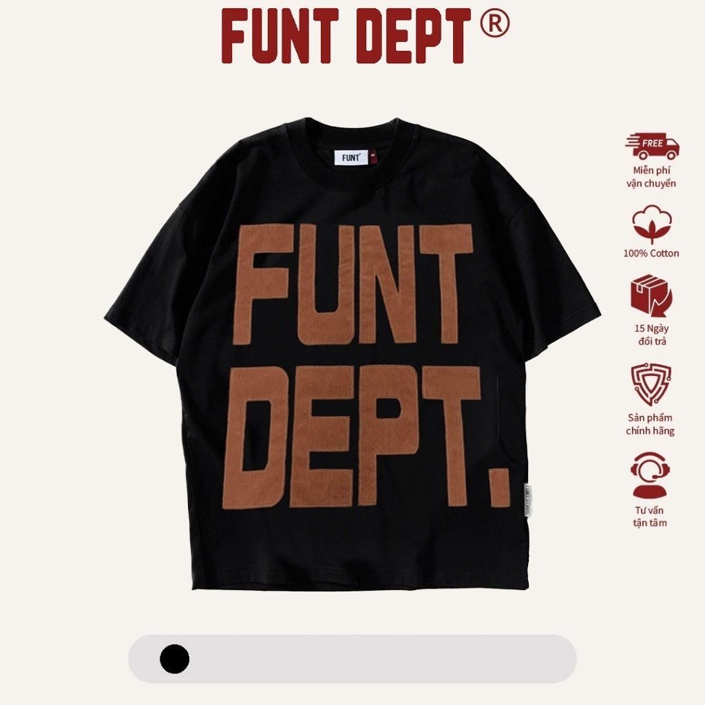  Áo Thun Tay Lỡ Form Rộng FUNT VELVET DEPT TEE Phông 100% Cotton Thoáng Mát Co Giãn Tốt Nam Nữ Top 